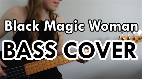 The essential elements of the black magic woman bass cover